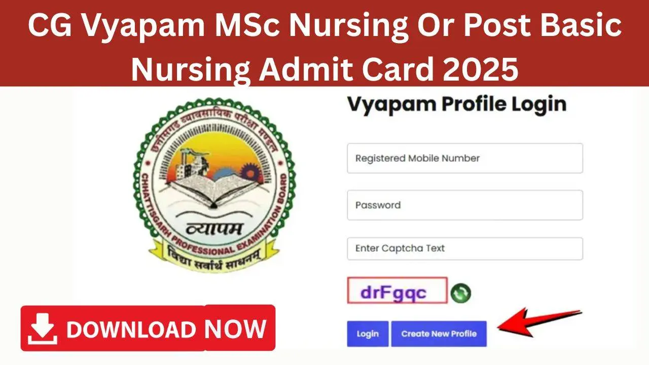 CG Vyapam MSc Nursing Or Post Basic Nursing Admit Card 2025