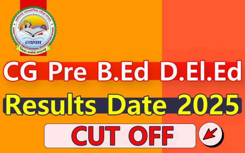 CG Pre BEd DElEd Results Date 2025